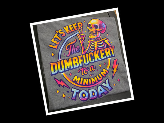 Let's Keep it to a Minimum Today
